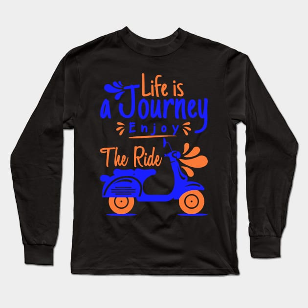 Minimalist Scooter Artwork with Uplifting Message: Life is a Journey, Enjoy the Ride Long Sleeve T-Shirt by AbundanceSeed